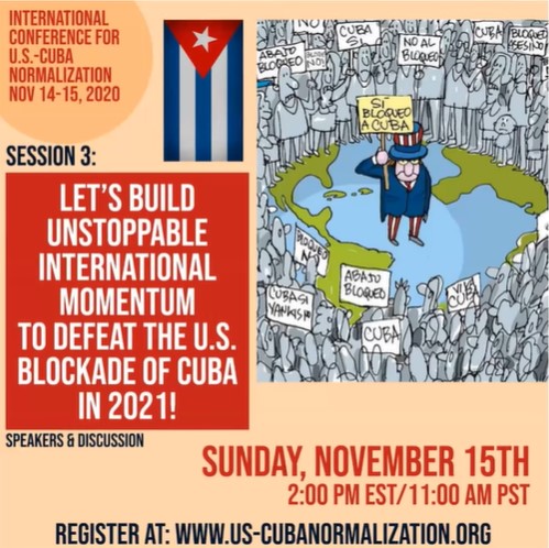Let's build unstoppable international momentum to defeat the U.S. blockade of Cuba in 2021!