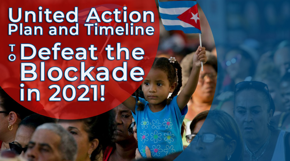 United Action Plan and Timeline to Defeat the Blockade in 2021!
