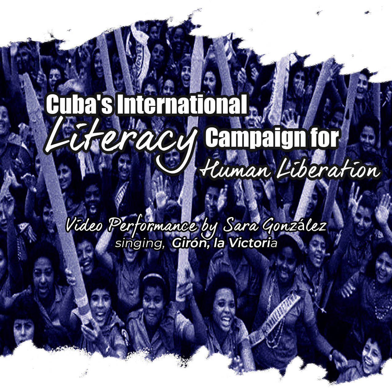 Cuban International Literacy Campaign for Human Liberation